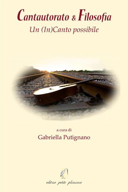 Cantautorato & filosofia. Un (In)Canto possibile - copertina