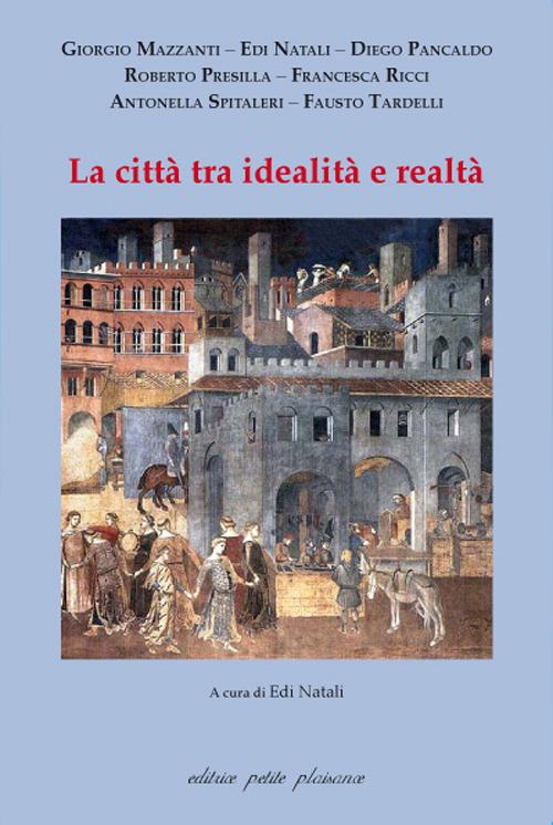 La città tra idealità e realtà - copertina