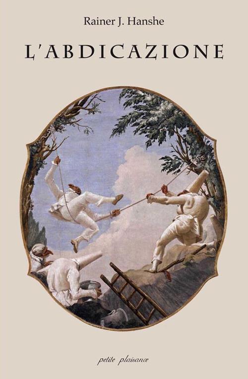 L'abdicazione - Rainer J. Hanshe - copertina