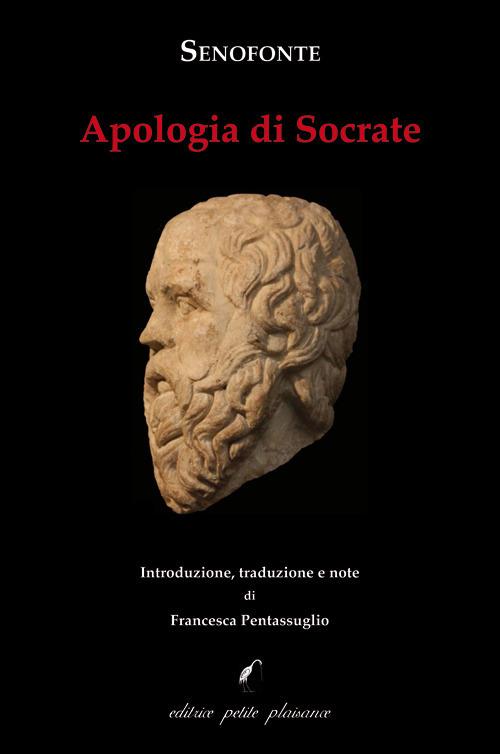 Apologia di Socrate. Testo greco a fronte. Ediz. bilingue - Senofonte - copertina