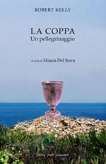 La coppa. Un pellegrinaggio