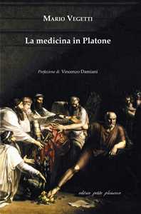 Libro La medicina in Platone Mario Vegetti