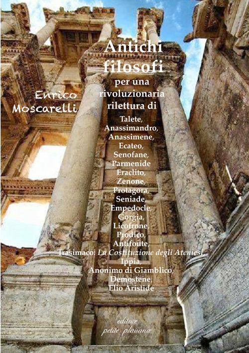 Antichi filosofi - Enrico Moscarelli - copertina