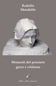 Momenti del pensiero greco e cristiano