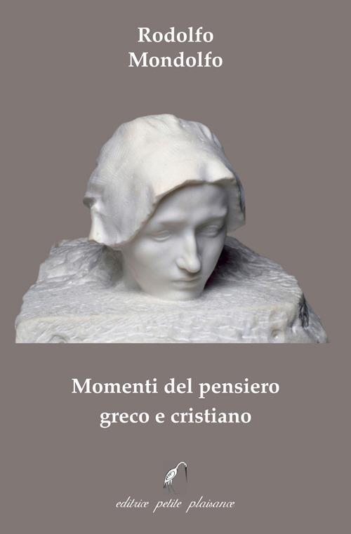 Momenti del pensiero greco e cristiano - Rodolfo Mondolfo - copertina