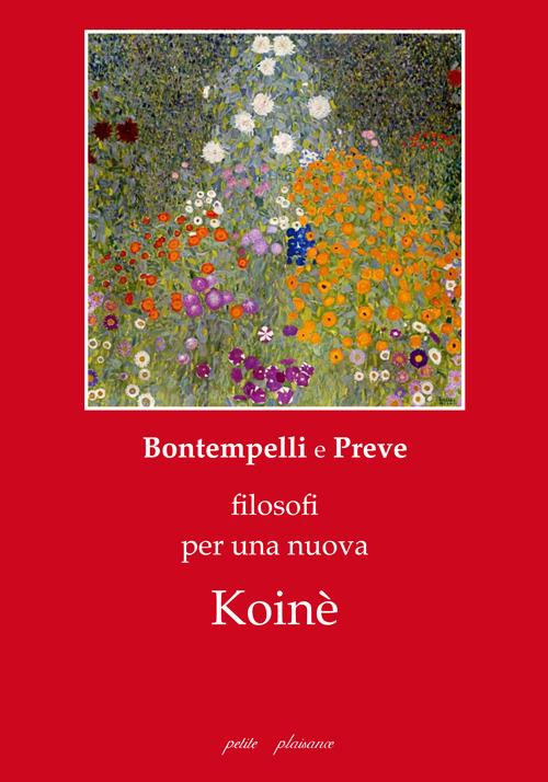 Massimo Bontempelli e Costanzo Preve, filosofi per una nuova Koinè - copertina
