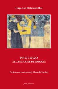 Prologo all'«Antigone» di Sofocle. Ediz. italiana e tedesca