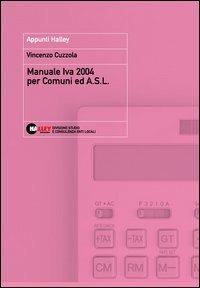 Manuale IVA 2004 per comuni ed Asl - Vincenzo Cuzzola - copertina