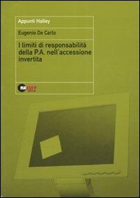 I limiti di responsabilità della P.A. nell'accessione invertita - Eugenio De Carlo - copertina
