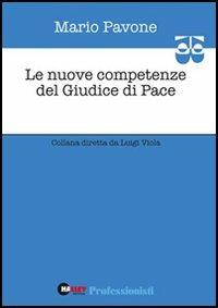 Le nuove competenze del giudice di pace - Mario Pavone - copertina