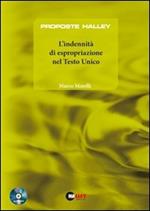 L' indennità di espropriazione nel Testo Unico. Con CD-ROM