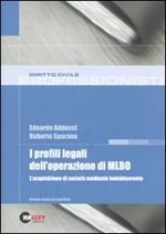 I profili legali dell'operazione di MLBO. L'acquisizione di società mediante indebitamento