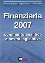 Finanziaria 2007. Commento analitico e novità legislative