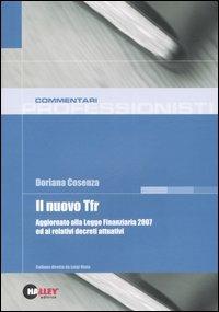 Il nuovo Tfr. Aggiornato alla Legge finanziaria 2007 ed i relativi decreti attuativi - Doriana Cosenza - copertina