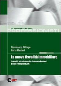 La nuova fiscalità immobiliare - Gianfranco Di Rago,Ilaria Mariani - copertina