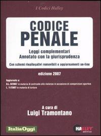 Codice penale 2007. Leggi complementari. Annotato con la giurisprudenza. Con schemi riepilogativi removibili e aggiornamenti on-line - copertina