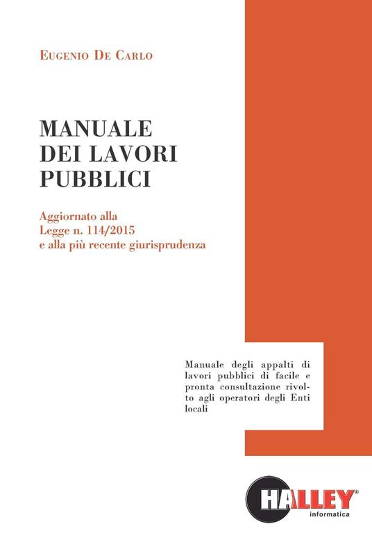 Manuale dei lavori pubblici - Eugenio De Carlo - copertina