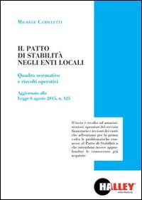 Il patto di stabilità negli enti locali. Quadro normativo e risvolti operativi - Michele Camilletti - copertina