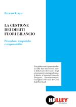 La gestione dei debiti fuori bilancio. Procedure, tempistiche e responsabilità