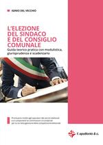L' elezione del sindaco e del consiglio comunale