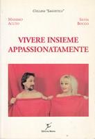 Vivere insieme appassionatamente