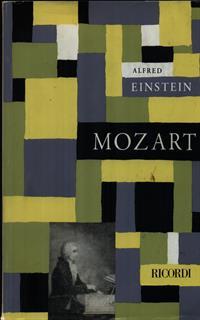 Mozart. Il carattere e l'opera