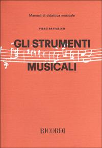 Gli strumenti musicali - Piero Rattalino - copertina