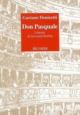 Don Pasquale. Libretto d'opera. Musica di G. Donizetti - Giovanni Ruffini - copertina