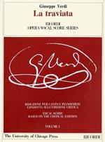 La Traviata. Melodramma in tre atti. Riduzione per canto e pianoforte condotta sull'edizione critica della partitura. Ediz. italiana e inglese