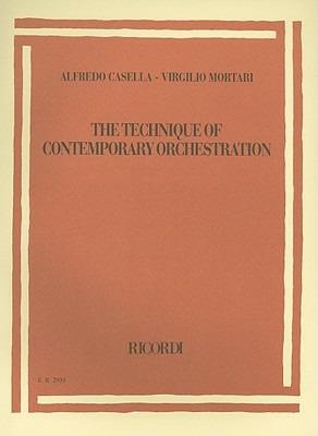 The technique of contemporary orchestration - Alfredo Casella,Virgilio Mortari - copertina