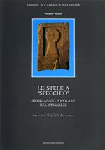 Le stele a «Specchio». Artigianato popolare nel sassarese