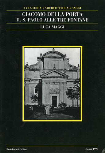 Giacomo Della Porta. Il San Paolo alle Tre Fontane - Luca Maggi - copertina