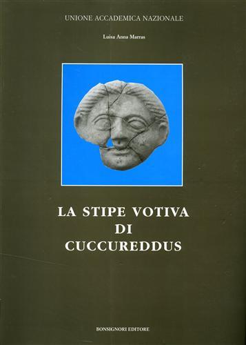 La stipe votiva di Cuccureddus - Luisa Anna Marras - copertina