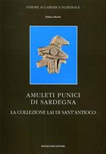 Amuleti punici di Sardegna. La collezione Lai di Sant'Antioco