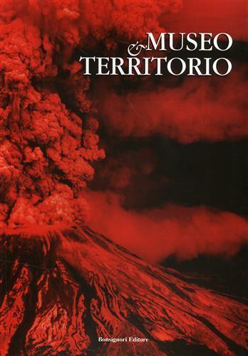Museo e territorio. Atti 6° Convegno (Velletri, 4 dicembre 2008) - Micaela Angle,Anna Germano,Umberto Nicosia - copertina