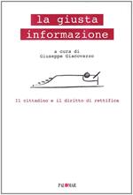 La giusta informazione. Il cittadino e il diritto di rettifica