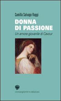 Donna di passione - Camilla Salvago Raggi - copertina