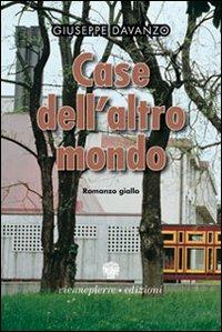 Case dell'altro mondo - Giuseppe Davanzo - copertina