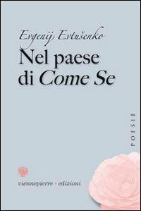 Nel paese di come se - Yevgeny Yevtushenko - copertina