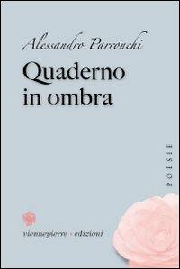 Quaderno in ombra - Alessandro Parronchi - copertina