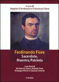 Ferdinando Fiore. Sacerdote, maestro, patriota - copertina