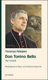 Don Tonino Bello - Vincenzo Pellegrini - copertina