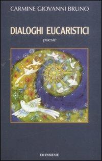 Dialoghi eucaristici - Carmine G. Bruno - copertina