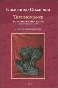 Gioacchino Gesmundo. Testimonianze nel centenario della nascita (20 novembre 1908-2008) - copertina