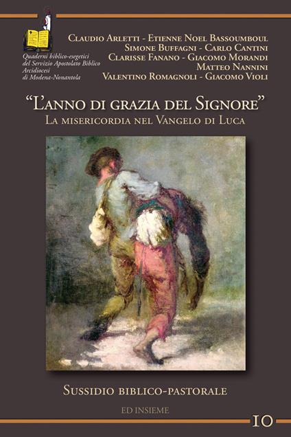 L' anno di grazia del Signore. La misericordia nel Vangelo di Luca - copertina