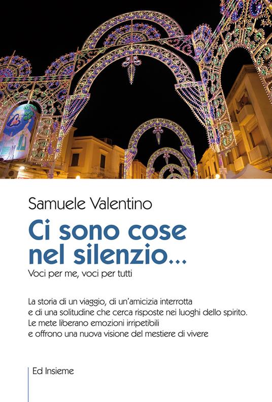 Ci sono cose nel silenzio... Voci per me, voci per tutti - Samuele Valentino - copertina