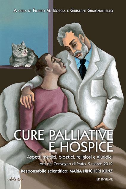 Cure palliative e hospice. Aspetti medici, bioetici, religiosi e giuridici - copertina