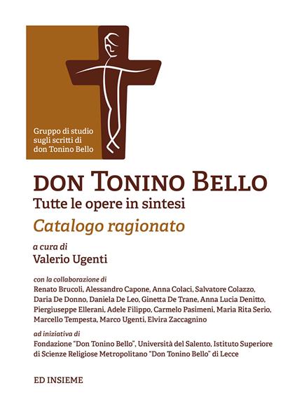 Don Tonino Bello. Tutte le opere in sintesi. Catalogo ragionato - copertina