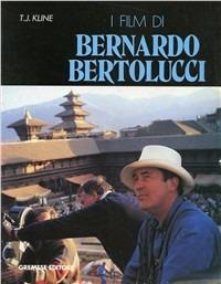 I film di Bernardo Bertolucci - T. Jefferson Kline - copertina