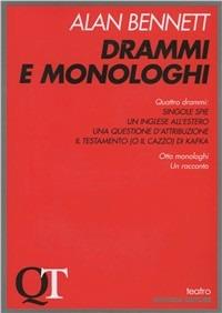 Drammi e monologhi - Alan Bennett - copertina